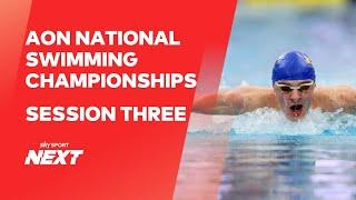 Session Three | Aon New Zealand Championships | Swimming