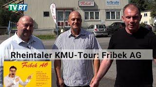 TV Rheintal KMU-Tour: Fribek AG