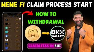 How to Claim MemeFi Airdrop | MemeFi Withdrawal Start | MemeFi Withdrawal on OkX, onChain Withdrawal