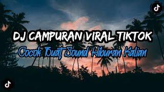 DJ CAMPURAN TIK TOK VIRAL 2024 FULL BASS JEDAG JEDUG YANG BISA DI DOWNLOAD