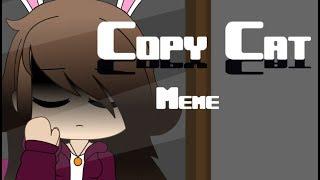 Copy Cat Meme | Remixed Meme