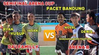 LIVE SEMIFINAL ARENA CUP ‼️ADE BANGO SHADAM LIBERO TECTONA NOVAL IHSAN DENIS VS YUSUP RYAN IHSAN