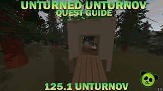 Unturned Unturnov Pandahut 1.25.1 Unturnov Quest guide | KaKa Gamester