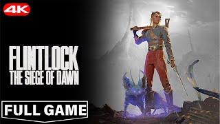 FLINTLOCK THE SIEGE OF DAWN | Gameplay Walkthrough FULL GAME [4K] No Commentary All Cutscenes