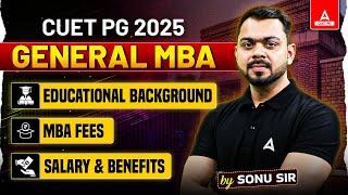 Everything About General MBA Through CUET PG 2025 