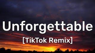 French Montana - Unforgettable (Lyrics) [TikTok Remix] "Why not?"