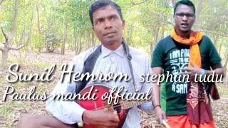 SUNIL HEMBROM STEPHAN TUDU      wa टक्कर  NEW SANTHALI VIDEO SONG