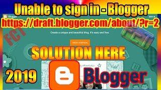 Unable to sign in to my Blogger Solution - Go to About Page Automatically