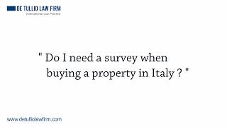 Buying a property in Italy: do I need a survey?