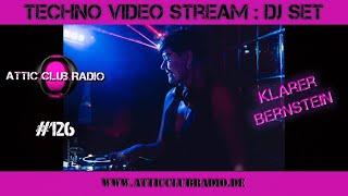 2 Hour's of Techno mixed by Klarer Bernstein @ Attic Club Radio # 126