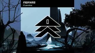 FIIDFARIS Cuentos [MelodicTechno Release]