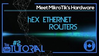 MikroTik Hardware - Session 1: hEX Ethernet Routers