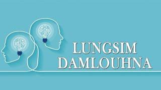 Lungsim Damlouhna | REBUILD AND RESTORE