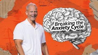 Breaking The Anxiety Cycle | Chris Lindberg