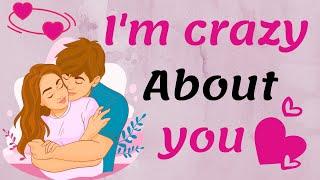 I'm Crazy About You  Love Poem For Boyfriend  ( Sweet Love Letter ) My Bee