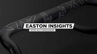 Easton Insights: EC90 ALX Handlebar - Fit for Every Road