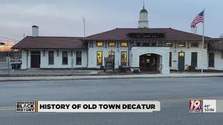 History of Old Town Decatur (10 p.m., 2/10/23)