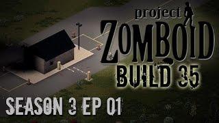 Project Zomboid Build 35 | Season 3: Ep 1 | New Lands | Let's Play!