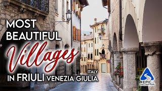 Best Villages to Visit in Friuli-Venezia Giulia, Italy | 4K Travel Guide