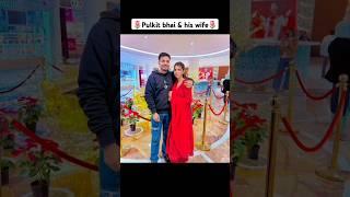 Pulkit Bhai & His Wife#foryoutube #ytshorts #foryou