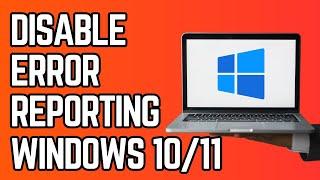 How to Disable Windows Error Reporting in Windows 10 & 11 (Regedit)