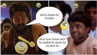 Pushpa 2 Vs Rajpal Yadav/Paresh Rawal The Rule || Funny meme Conversations|| Rampage