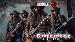 "Proud Of It" - Single Release - Southern Rock