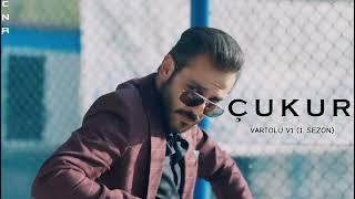 Çukur Dizi Müzikleri | Vartolu V1 (Special Editions) [1.Sezon 1.Bölüm] (Yüksek Kalite)