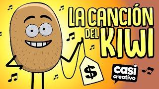 La canción del KIWI | Casi Creativo