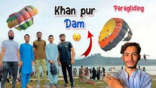 Khanpur Dam Tour  k liye punch gae | Anas Bhatti vlogs| Paragliding Dangerous view 