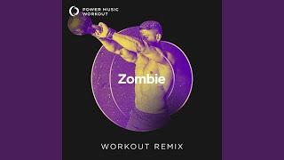 Zombie (Workout Remix 128 BPM)