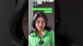 Breast reconstruction surgery after cancer #ytshorts #breastcancer #breastreductionsurgery