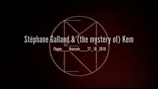 Full Concert: Stéphane Galland & (the mystery of) Kem, Live @ Flagey 2018