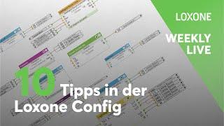 Kennst du DIESE 10 Tricks in der Loxone Config? Weekly Live #8