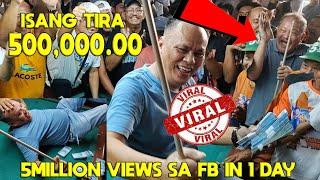 VIRAL ISANG TIRA 500,000.00