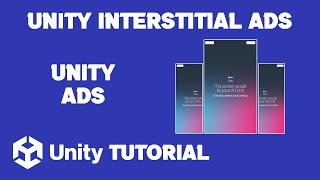 Unity Interstitial Ads Tutorial | How To Integrate Unity Ads In Unity Game