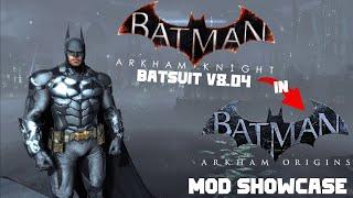 Batman Arkham Knight Batsuit V8.04 in Arkham Origins ! Skin MOD Showcase (Default V8.03 suit)