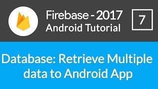 Android Studio Firebase Backend Tutorial #7 - Retrieve Multiple Realtime Data to ListView - Firebase