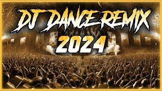 DJ DANCE REMIX 2024  Mashups & Remixes Of Popular Songs 2024  DJ Remix Party Club Music Mix 2024