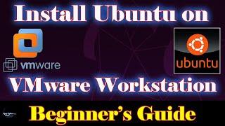 VMware Workstation: How to install Ubuntu (Beginners Guide)