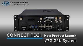 Connect Tech Introduces V7G GPU System