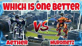 [WR]New Titan Aether VS Murometz Comparison |War Robots|