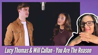 Lucy Thomas & Will Callan - You Are The Reason | Music Reaction |