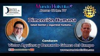 19/12/24 "La experiencia de vida, de una persona, inmersa, en las 7 dimensiones en  Dimensión Humana