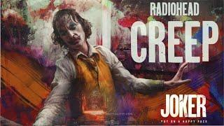 Joker | Creep by Radiohead