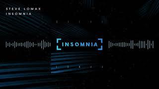 Steve Lomax - Insomnia (Alternate)