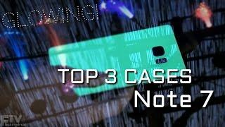 It's Glowing! Top 3 Cases and 1 Wrap for Galaxy Note 7