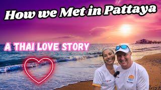 Finding LOVE in PATTAYA - Tips on MEETING a Good THAI Girl