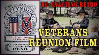 Civil War Veteran Gettysburg Reunion (1938) - Blue & Gray on Film - REEL History