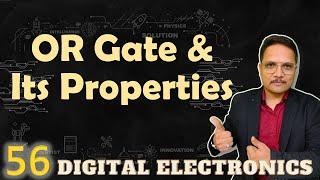 OR gate Explained: Basics, Working, Truth Table, Properties, and Examples